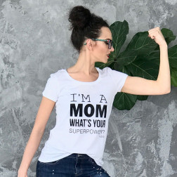 Stilingi moteriški marškinėliai su užrašu MOM SUPERPOWER, balti